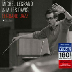 Виниловая пластинка Davis, Miles &amp; Michel Legrand - Legrand Jazz (180G. Gatefold)