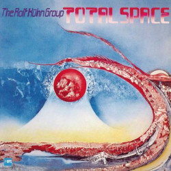 Виниловая пластинка The Rolf Kuhn Group - Total Space