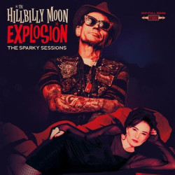 Виниловая пластинка The Hillbilly Moon Explosion - The Sparky Sessions