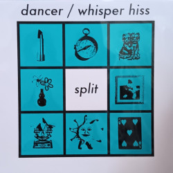 Виниловая пластинка Dancer &amp; Whisper Hiss - Split