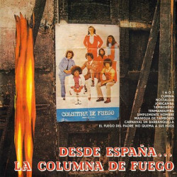 Виниловая пластинка La Columna De Fuego - Desde Espana La Columna De Fuego