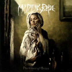 Виниловая пластинка My Dying Bride - The Ghost Of Orion