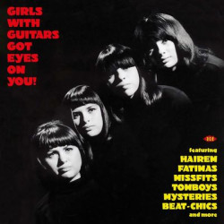 Виниловая пластинка Various Artists - Girls With Guitars Got Eyes On You!