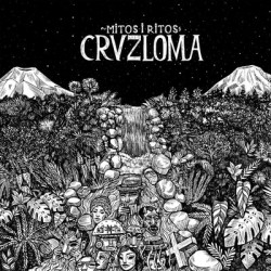 Виниловая пластинка Cruzloma - Mitos &amp; Ritos