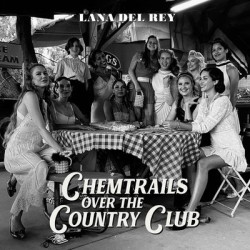 Виниловая пластинка Lana Del Rey - Chemtrails Over The Country Club (1LP/Black)