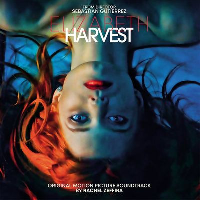 Виниловая пластинка Rachel Zeffira - Elizabeth Harvest (Original Motion Picture Sou