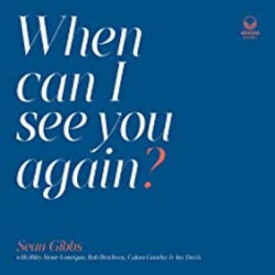 Виниловая пластинка Sean Gibbs - When Can I See You Again?