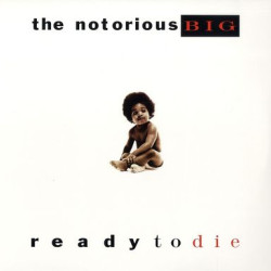 Виниловая пластинка Notorious B.I.G. - Ready to Die (2LP)