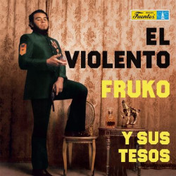 Виниловая пластинка Fruko Y Sus Tesos - El Violento