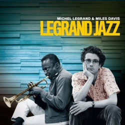 Виниловая пластинка Michel Legrand &amp; Miles Davis - Legrand Jazz (2021, переиздание, 20th Century Masterworks)