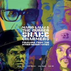 Виниловая пластинка Mario Lalli &amp; The Rubber Snake Charmers - Folklore From Other Desert Cities (Violet Vinyl)