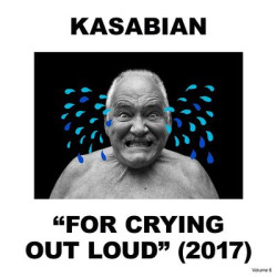Виниловая пластинка Kasabian - For Crying Out Loud