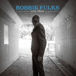 Виниловая пластинка Robbie Fulks - Now Then