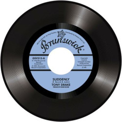 Виниловая пластинка Tony Drake - Suddenly/My Baby'S Gone