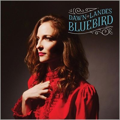 Виниловая пластинка Dawn Landes - Bluebird