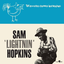 Виниловая пластинка Lightnin Hopkins - The Rooster Crowed In England