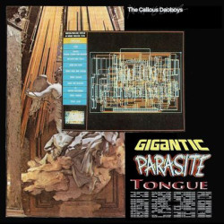 Виниловая пластинка The Callous Daoboys - Gigantic Parasite Tongue/Watching Us Kiss (LP)