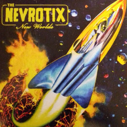 Виниловая пластинка The Nevrotix - New Worlds