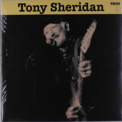Виниловая пластинка Tony Sheridan - And Opus 3 Artists