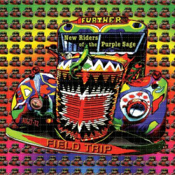 Виниловая пластинка New Riders Of The Purple Sage - Field Trip