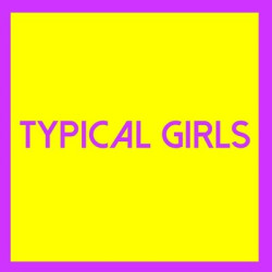 Виниловая пластинка Various Artists - Typical Girls Volume Three