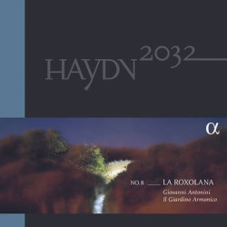 Виниловая пластинка Giovanni Antonini; Il Giardino Armonico - Haydn 2032, Vol. 8: La Roxolana