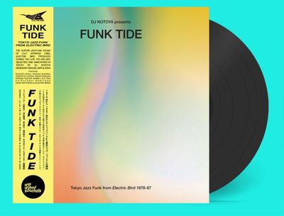 Виниловая пластинка Various Artists - Funk Tide - Tokyo Jazz-Funk From Electric Bird 1978-87 : Selected By Dj Notoya