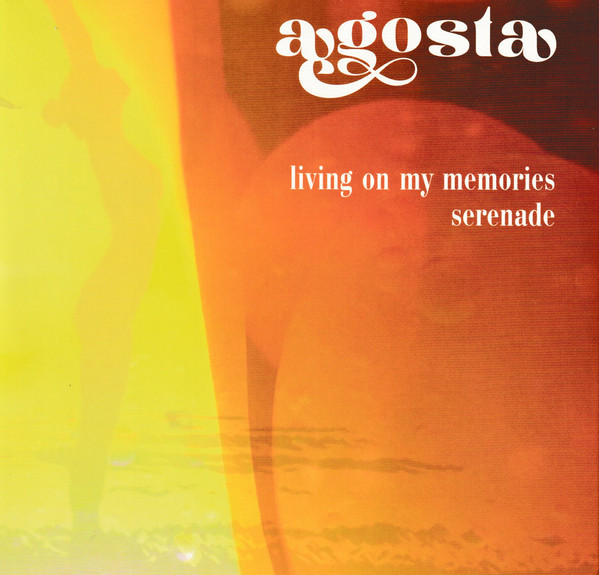Виниловая пластинка Agosta - Serenade / Living On My Memories