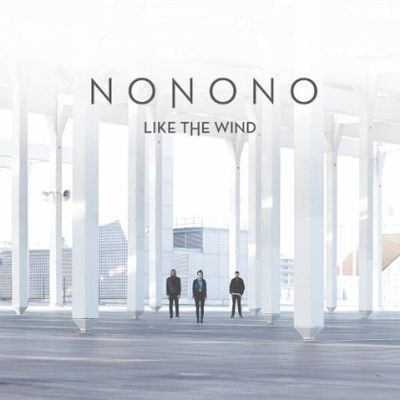 Виниловая пластинка Nonono - Like The Wind