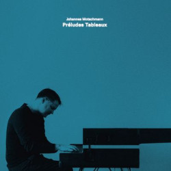 Виниловая пластинка Johannes Motschmann - Préludes Tableaux