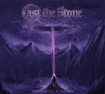 Виниловая пластинка Cast The Stone - Empyrean Atrophy