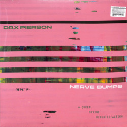 Виниловая пластинка Dax Pierson - Nerve Bumps (A Queer Divine Disappointment)
