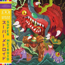 Виниловая пластинка Jammin Sam Miller - Super Metroid (Ost Recreated)