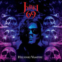 Виниловая пластинка Jyrki 69 - Helsinki Vampire