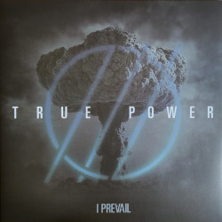 Виниловая пластинка I Prevail - True Power