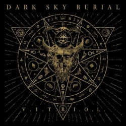 Виниловая пластинка Dark Sky Burial - V.I.T.R.I.O.L