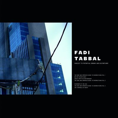 Виниловая пластинка Fadi Tabbal - Subject To Potential Errors And Distortions