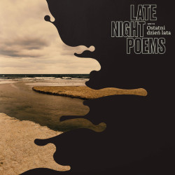 Виниловая пластинка Late Night Poems - Ostatni Dzien Lata