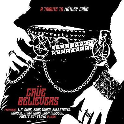 Виниловая пластинка Various Artists - Crue Believers - A Tribute To