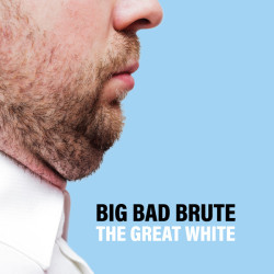 Виниловая пластинка Big Bad Brute - The Great White