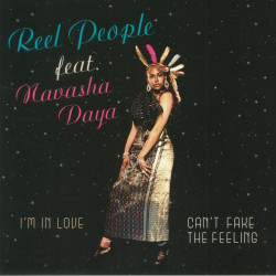 Виниловая пластинка Reel People Feat Navasha Daya - Im In Love / Cant Fake The F