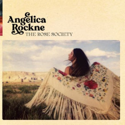Виниловая пластинка Angelica Rockne - The Rose Society