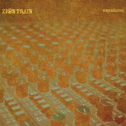 Виниловая пластинка Zion Train - Versions