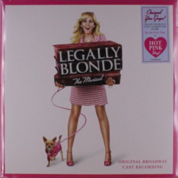 Виниловая пластинка Nell Benjamin, Laurence O Kee - Legally Blonde The Musical (Or