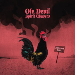 Виниловая пластинка Ole Devil &amp; The Spirit Chasers - Apocalypse Blues