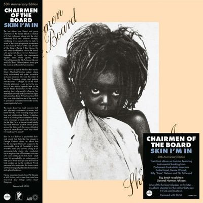 Виниловая пластинка Chairmen Of The Board - Skin I'm In - 50th Anniversary