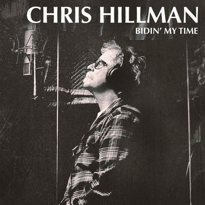 Виниловая пластинка Chris Hillman - Bidin My Time