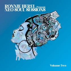 Виниловая пластинка Ronnie Herel - Ronnie Herel Presents Neo Soul Sessions Vol. 2