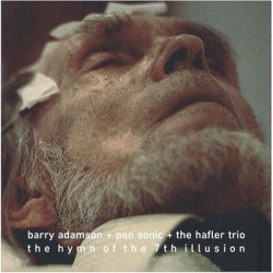 Виниловая пластинка Barry Adamson &amp; Pan Sonic &amp; The Hafler Trio - The Hymn Of The 7Th Illusion