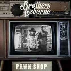 Виниловая пластинка Brothers Osborne - Pawn Shop